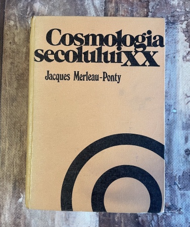 Toate produsele - Jacques Merleau-Ponty - Cosmologia secolului XX