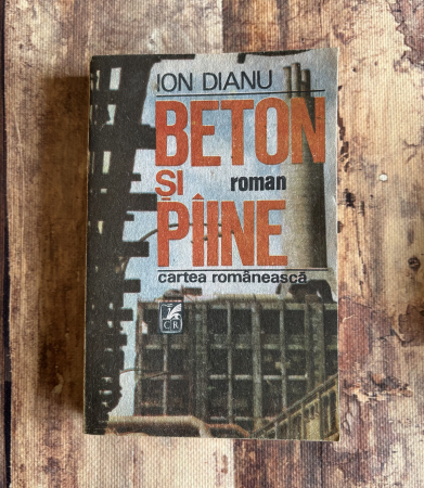 Toate produsele - Ion Dianu - Beton și pâine