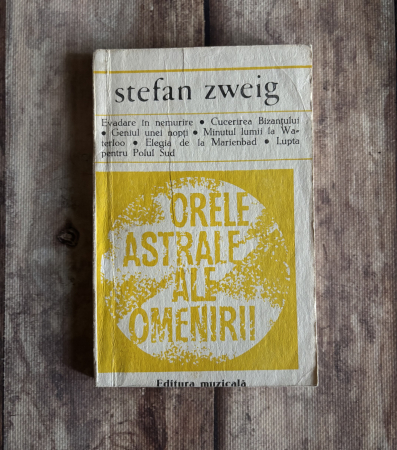Literatură universală - Stefan Zweig - Orele astrale ale omenirii