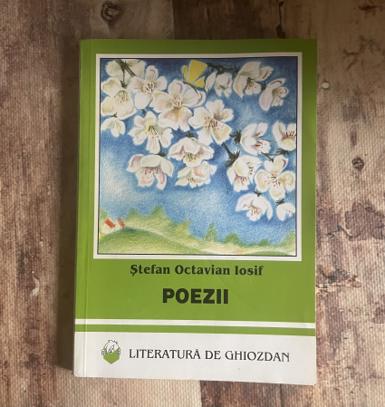 Literatură română. Poezie. - Ștefan Octavian Iosif - Poezii