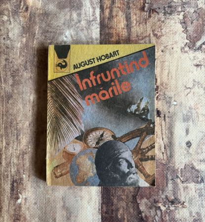 Toate produsele - August Hobart - Înfruntând mările