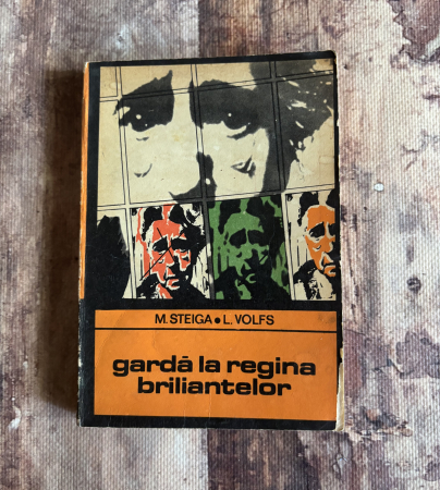 Toate produsele - M. Steiga, L. Volfs - Gardă la regina briliantelor
