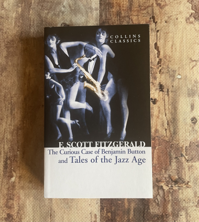 Cărți în limba engleză - F. Scott Fitzgerald - The Curious Case of Benjamin Button and Tales of the Jazz Age