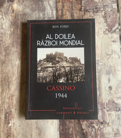 Toate produsele - Ken Ford - Al doilea război mondial. Cassino 1944.