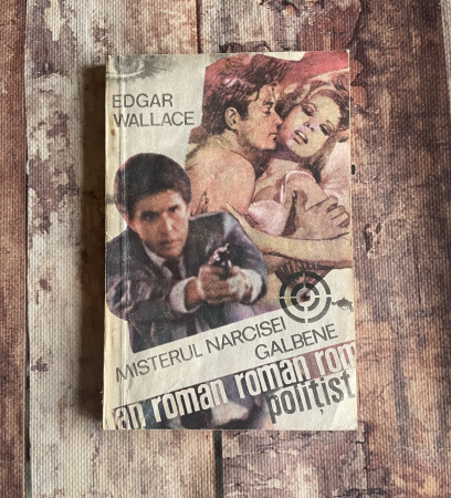 Cărți sub 10 lei - Edgar Wallace - Misterul narcisei galbene