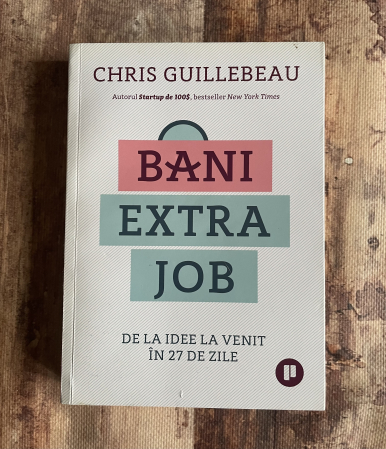 Toate produsele - Chris Guillebeau- Bani extra job