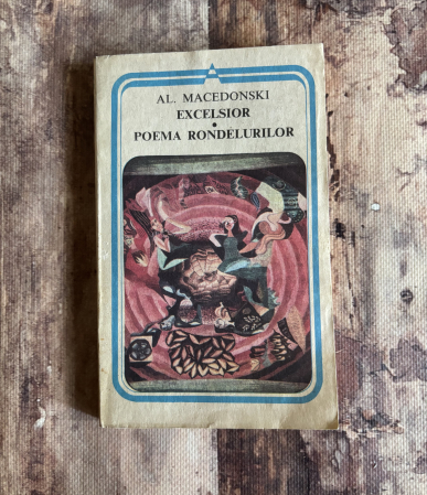 Toate produsele - Al. Macedonski - Excelsior. Poema Rondelurilor.