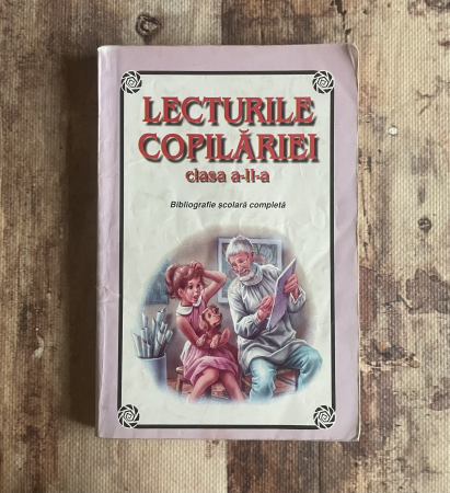 Cărți pentru copii - Lucica Lupașcu - Lecturile copilăriei. Clasa a II-a.