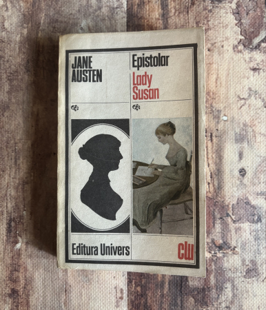 Literatură universală - Jane Austen - Epistolar. Lady Susan.