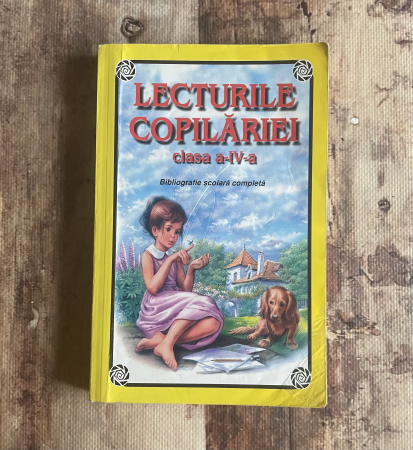 Cărți pentru copii - Lucica Lupașcu - Lecturile copilăriei. Clasa a IV-a.