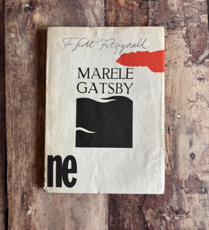 Literatură universală - F. Scott Fitzgerald - Marele Gatsby