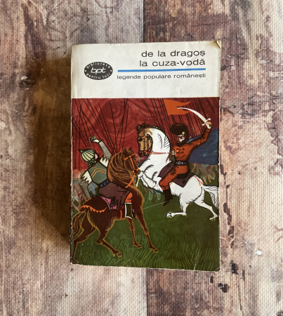 Literatură română. Poezie. - V. Adăscăliței - De la Dragoș la Cuza-Vodă. Legende populare românești.