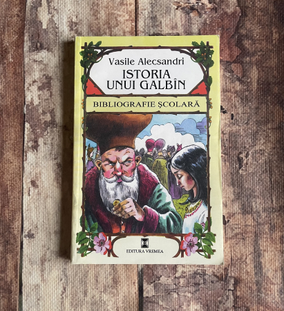 Cărți pentru copii - Vasile Alecsandri - Istoria unui galbîn