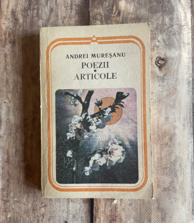 Toate produsele - Andrei Mureșanu - Poezii. Articole.