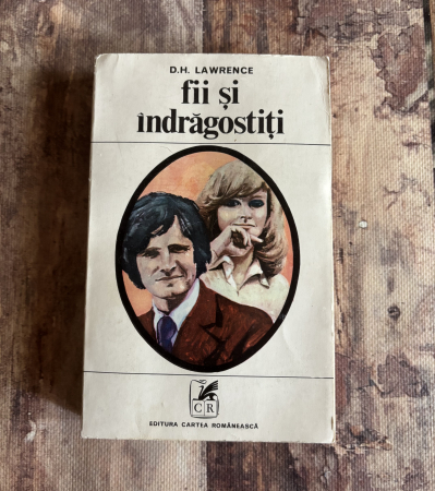 Literatură universală - D.H. Lawrence - Fii și îndrăgostiți
