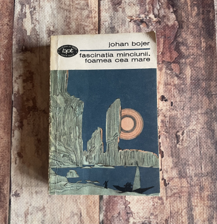 Cărți sub 10 lei - Johan Bojer - Fascinația minciunii. Foamea cea mare.