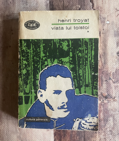 Toate produsele - Henri Troyat - Viața lui Tolstoi. Vol I.