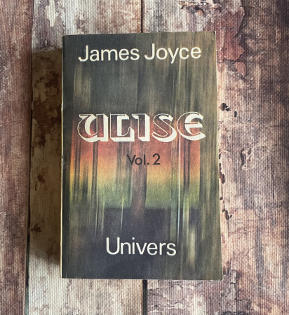 Literatură universală - James Joyce - Ulise. Vol II.