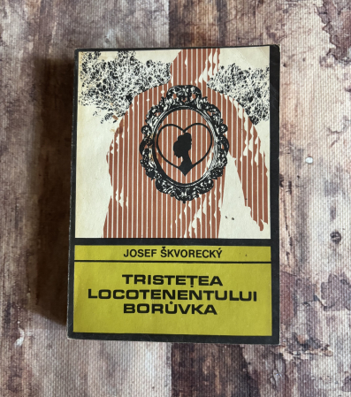 Toate produsele - Josef Skvorecky - Tristețea locotenentului Boruvka