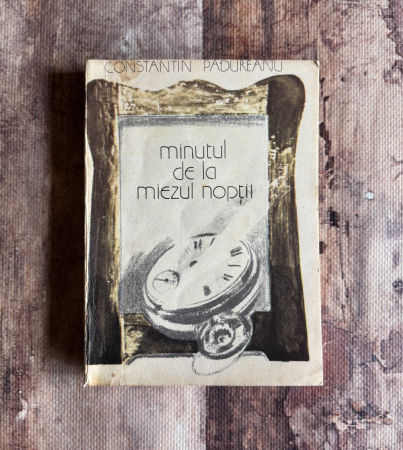 Toate produsele - Constantin Pădureanu - Minutul de la miezul nopții