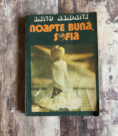Literatură universală - Lino Aldani - Noapte bună, Sofia