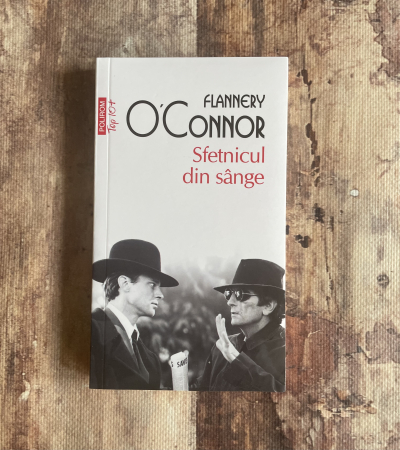 Literatură universală - Flannery O’Connor - Sfetnicul din sânge