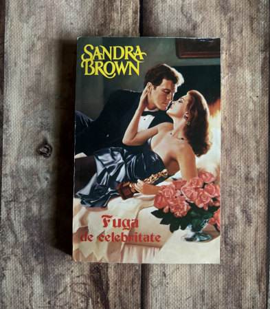 Literatură universală - Sandra Brown - Fuga de celebritate