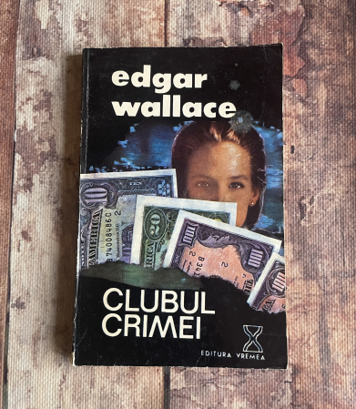 Cărți sub 10 lei - Edgar Wallace - Clubul crimei
