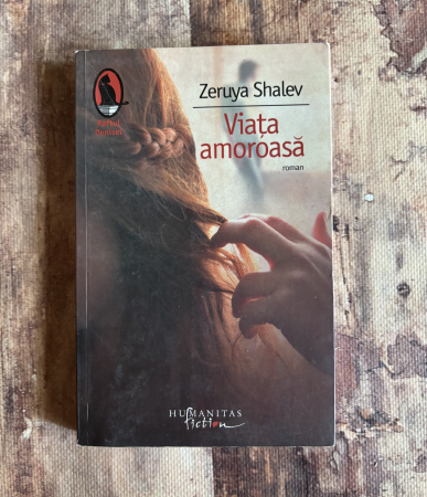 Literatură universală - Zeruya Shalev - Viața amoroasă