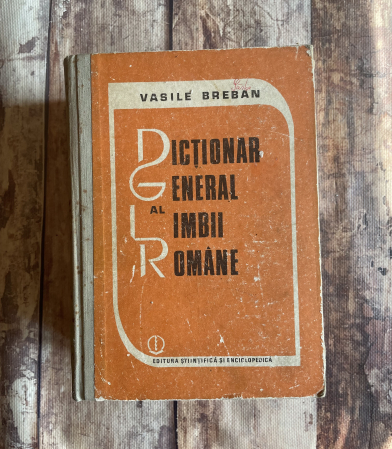 Diverse - Vasile Breban - Dicționar general al limbii române
