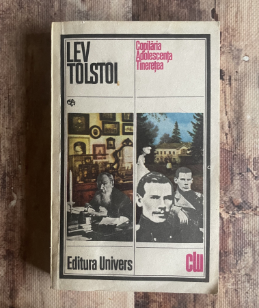 Toate produsele - Lev Tolstoi - Copilăria, Adolescența, Tinerețea