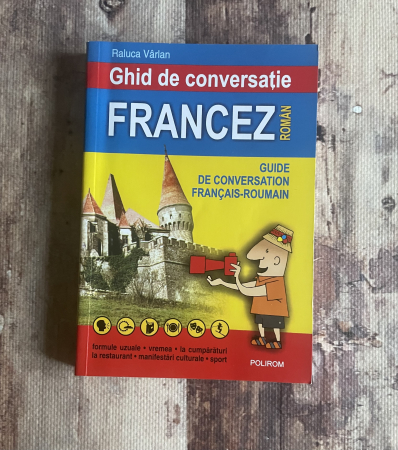 Diverse - Raluca Vârlan - Ghid de conversație francez-român