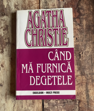 Literatură universală - Agatha Christie - Când mă furnică degetele
