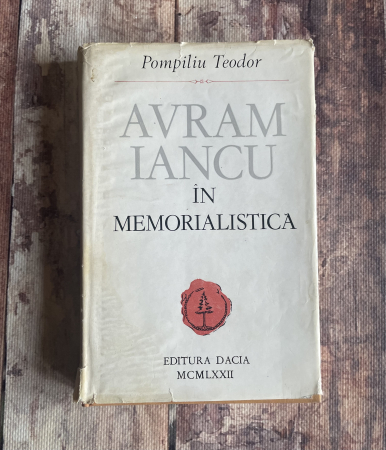 Toate produsele - Pompiliu Teodor - Avram Iancu în memorialistică