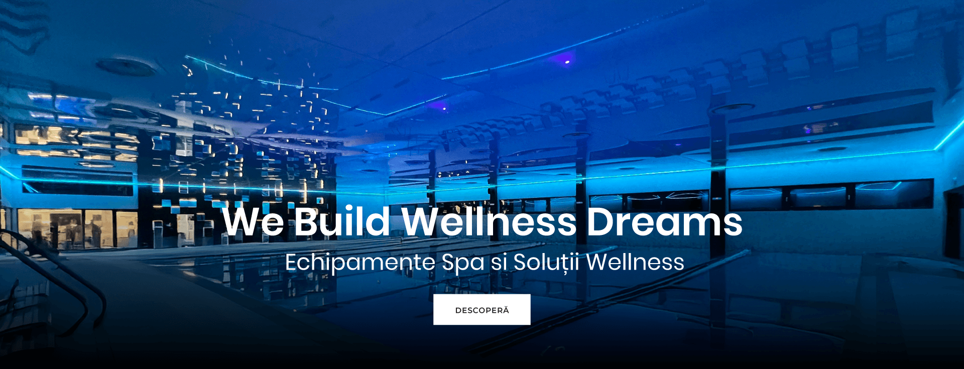 We build wellness dreams