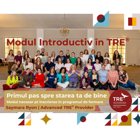 Training, Workshops, Retrreat TRE® - Modul Introductiv în TRE® - în persoană - Buc - 8 și 9 August