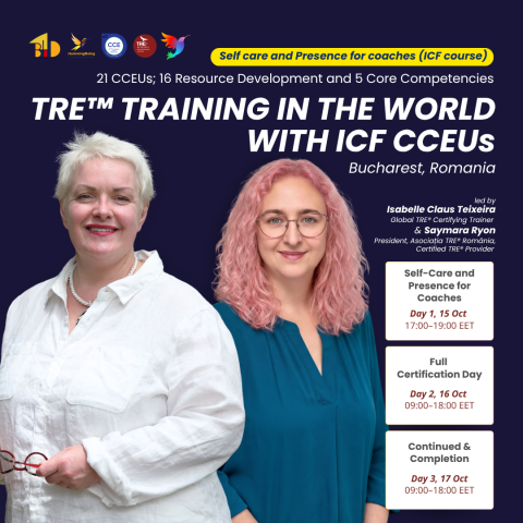 "TRE® Module 1 Bucharest, Romania" - 21 ICF CCEUs — Only TRE® Training in the World with ICF Accreditation