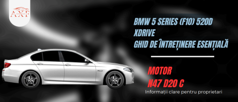 Ghiduri auto - BMW F10 520d Ghid intretinere AXF