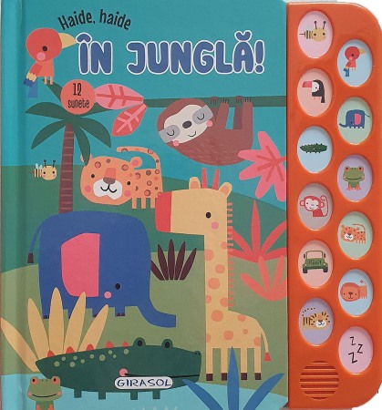 Carti educative - 12 Sunete - Haide, haide in jungla!