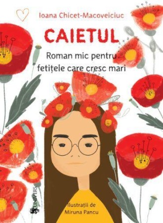 Carti educative - Caietul, roman mic pentru fetitele care cresc mari