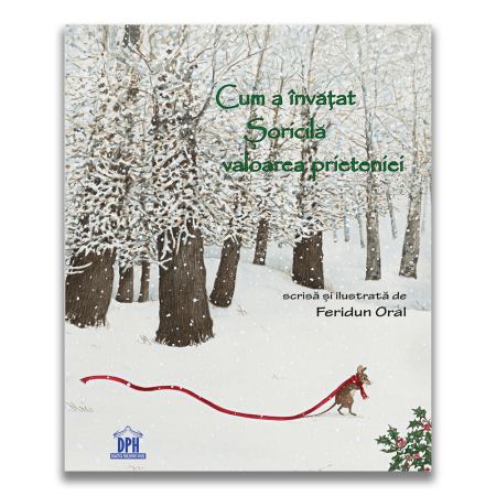 Carti educative - Cum a invatat Soricila valoarea prieteniei