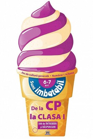 Carti educative - Sunt Imbatabil - Editie inghetata - 6 - 7 ani -  de la Clasa Pregatitoare la Clasa I