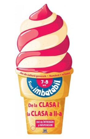 Carti educative - Sunt Imbatabil - Editie inghetata - 7- 8 ani -  de la Clasa I la Clasa a II a