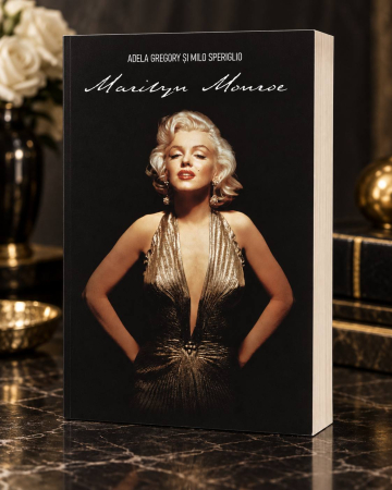 Viața secretă a actriței Marilyn Monroe - Adela Gregori și Milo Speriglio [1]