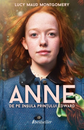 Literatura Artistică - Anne de pe Insula Prințului Edward (Volumul 3 din seria "Anne de la Green Gables") PRECOMANDĂ
