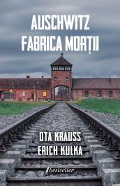 Istorie - Auschwitz. Fabrica morții