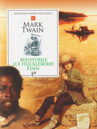 Biblioteca pentru toți copiii. Aventurile lui Huklebery Finn - Mark Twain