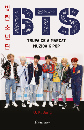 Biografii și Memorii - BTS - Trupa ce a marcat muzica K-pop - U. K. Jung