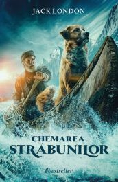 Cărți pentru copii - Chemarea Străbunilor - Jack London