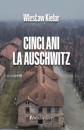 Cărți - Cinci ani la Auschwitz